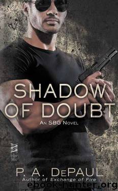 Shadow of Doubt (An SBG Novel Book 2) by P. A. DePaul