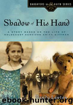Shadow of His Hand by Wendy Lawton