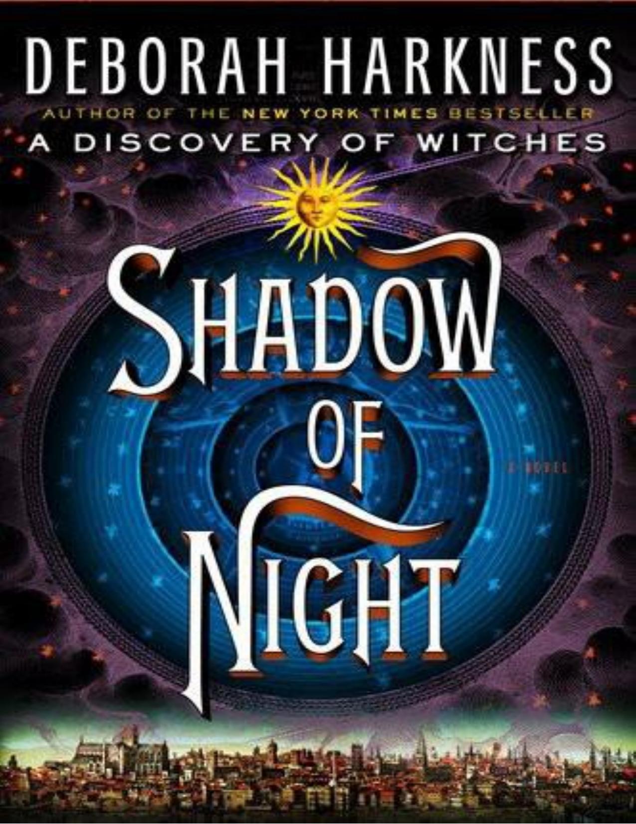 Shadow of Night by Deborah Harkness