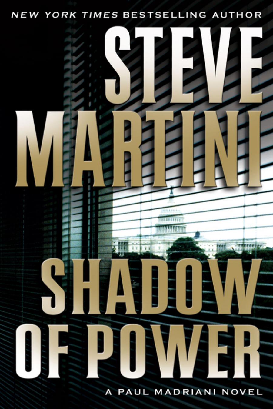 Shadow of Power by Steve Martini