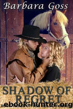 Shadow of Regret (Shadow #3) by Barbara Goss