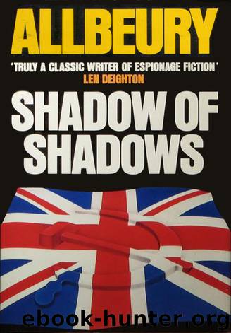 Shadow of Shadows by Ted Allbeury