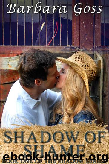 Shadow of Shame: Book 1 of the Shadow series by Barbara Goss