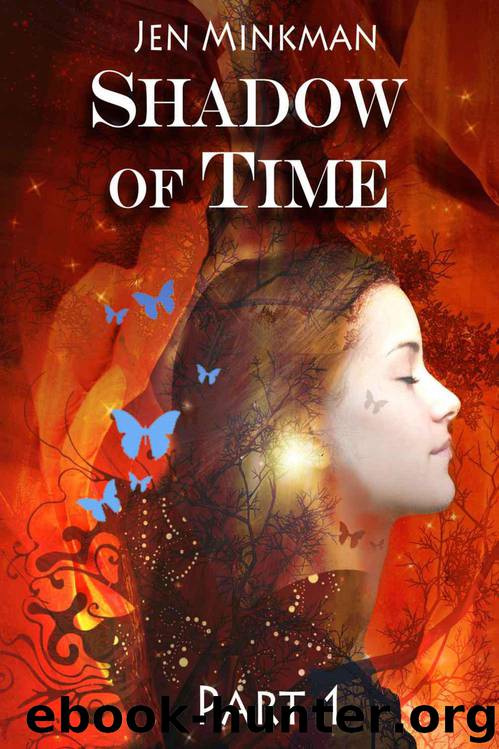 Shadow of Time - Book 1: (Paranormal Romance) by Minkman Jen