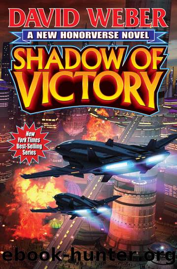 Shadow of Victory (Honor Harrington Book 19) by David Weber