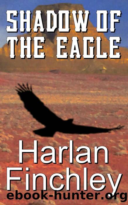 Shadow of the Eagle by Harlan Finchley