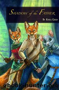 Shadow of the Father by Kyell Gold