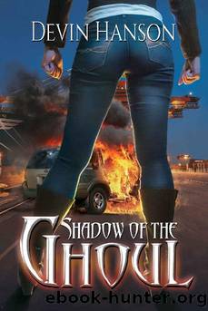 Shadow of the Ghoul (Halfblood Legacy Book 2) by Devin Hanson