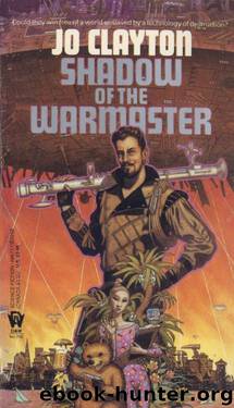Shadow of the Warmaster by Jo Clayton