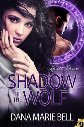 Shadow of the Wolf by Dana Marie Bell
