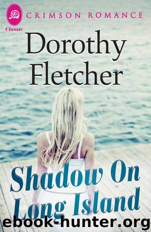 Shadow on Long Island by Dorothy Fletcher