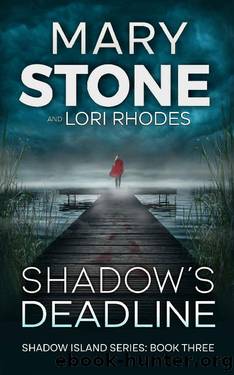 Shadow's Deadline (Shadow Island FBI Mystery Series Book 3) by Mary Stone