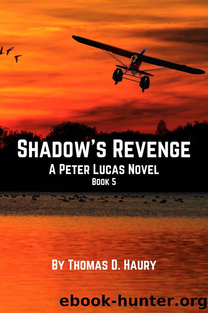 Shadow's Revenge: A Peter Lucas Novel by Thomas Haury