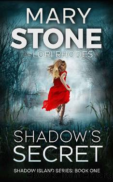 Shadow's Secret (Shadow Island FBI Mystery Series Book 1) by Mary Stone