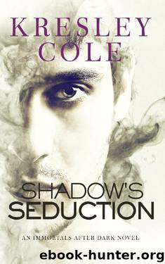 Shadow's Seduction (The Dacians 02) by Kresley Cole