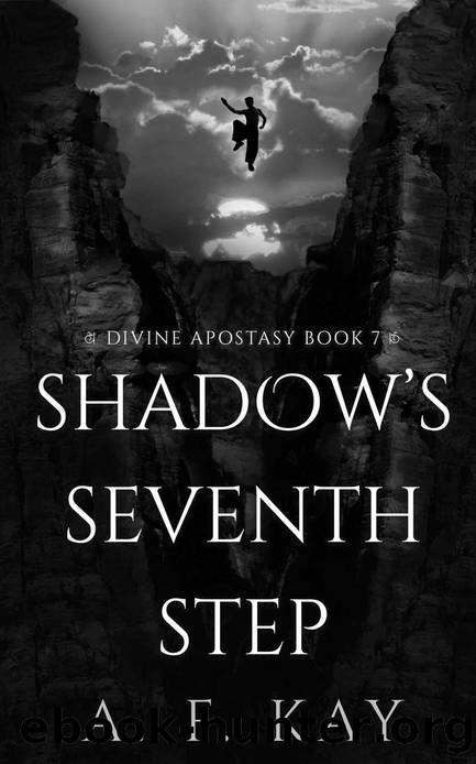 Shadow's Seventh Step: A Fantasy LitRPG Adventure (Divine Apostasy Book 7) by A. F. Kay