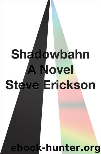 Shadowbahn by Steve Erickson