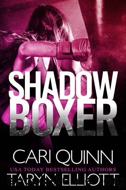 Shadowboxer: Tapped Out Book 1 by Quinn Cari & Elliott Taryn