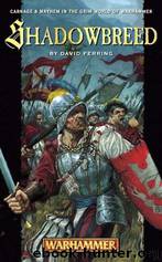 Shadowbreed by David Ferring
