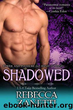 Shadowed (Dark Protectors) by Rebecca Zanetti