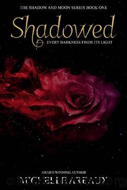 Shadowed (The Shadow and Moon Series) by Michelle Areaux