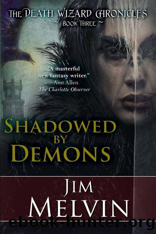 Shadowed by Demons by Jim Melvin