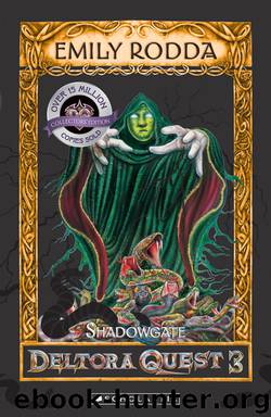 Shadowgate by Emily Rodda