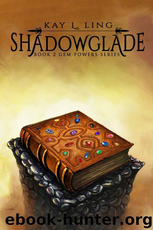 Shadowglade (Gem Powers Series Book 2) by Ling Kay L