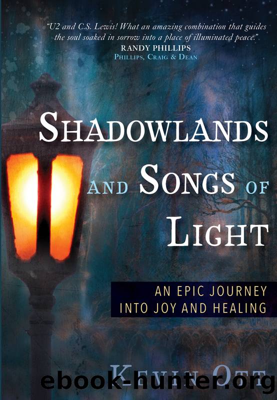 Shadowlands and Songs of Light by Kevin Ott