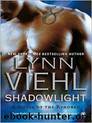 Shadowlight by Lynn Viehl