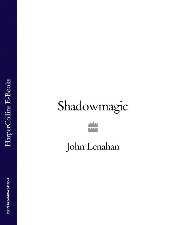 Shadowmagic by Lenahan John