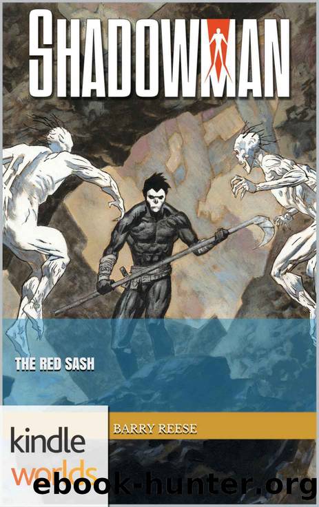Shadowman: The Red Sash (Kindle Worlds Novella) by Barry Reese