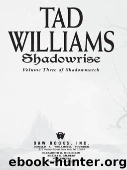 Shadowrise by Williams Tad