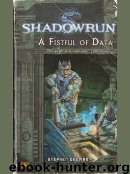 Shadowrun - 46 - A Fistful of Data by Dedman Stephen