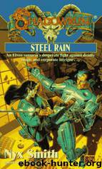 Shadowrun 24 - Steel Rain by Nyx Smith