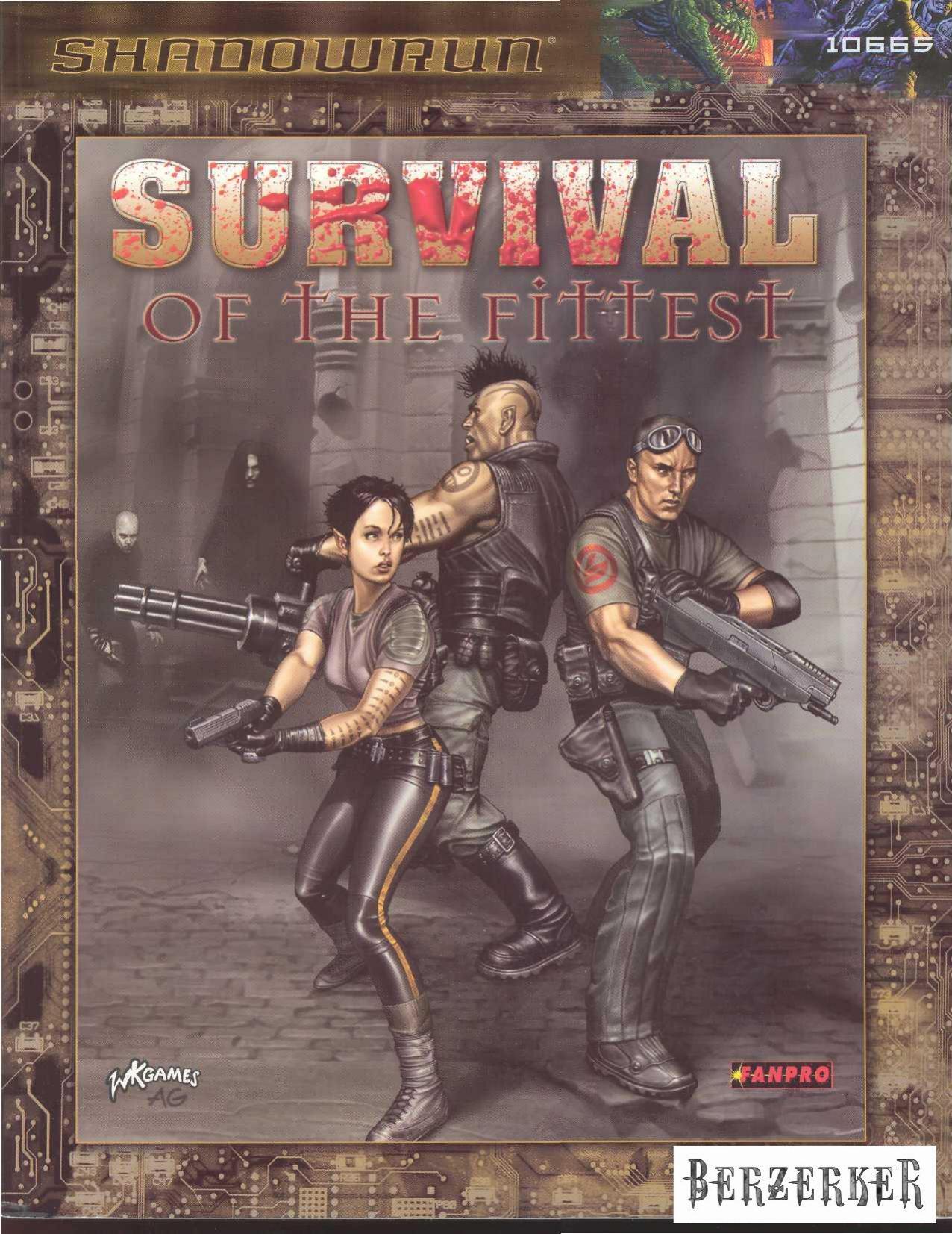 Shadowrun 3E 10665 Survival Of The Fittest by Unknown