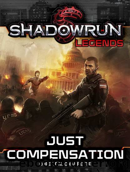 Shadowrun Legends: Just Compensation by Robert N. Charrette