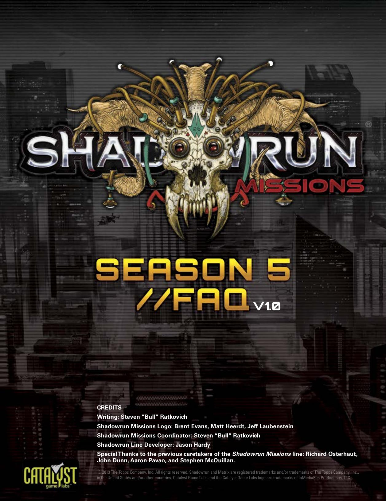 Shadowrun Missions: Season 5 FAQ by Catalyst Game Labs