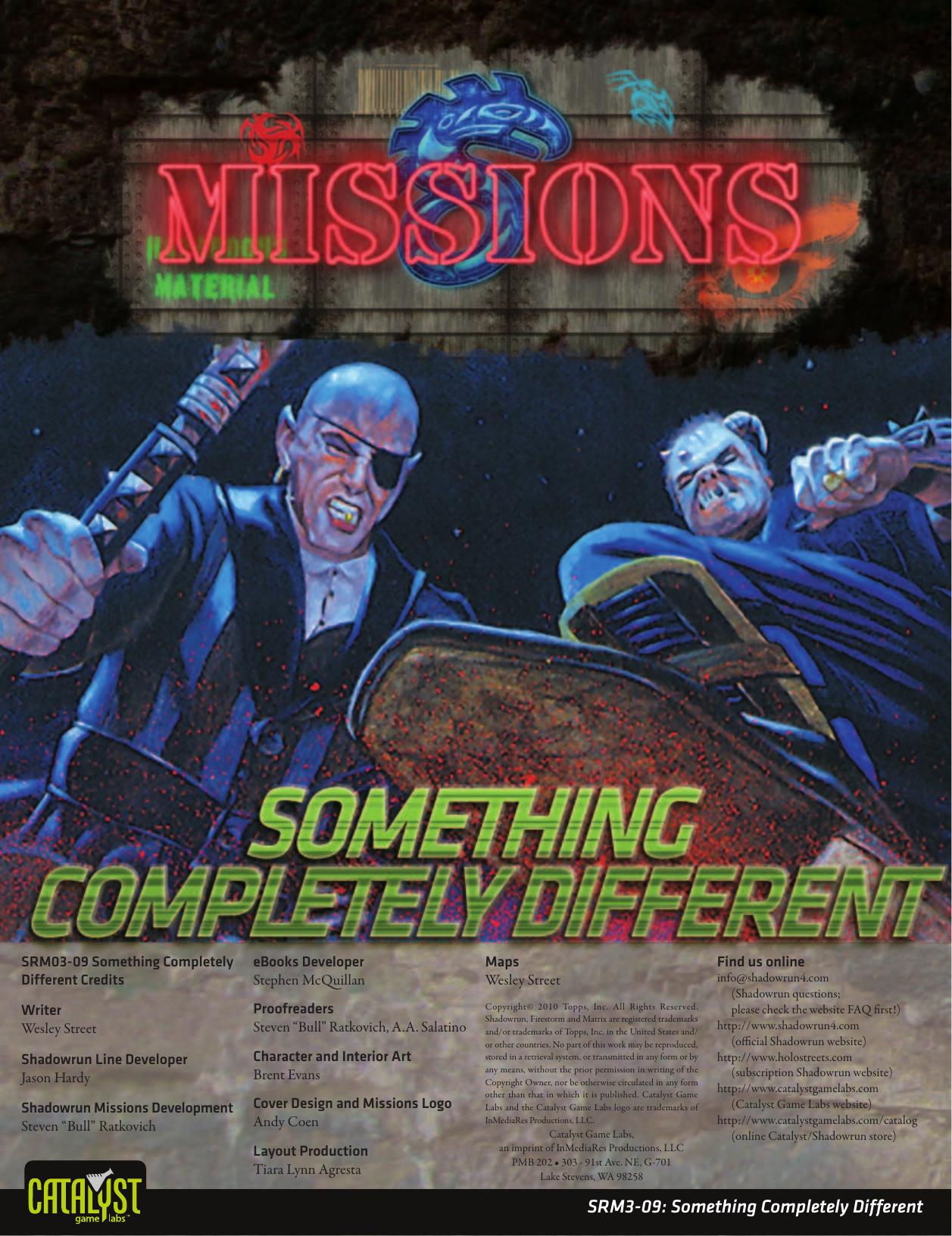 Shadowrun Missions: Something Completely Different by www.catalystgamelabs.com | www.shadowrun4.com