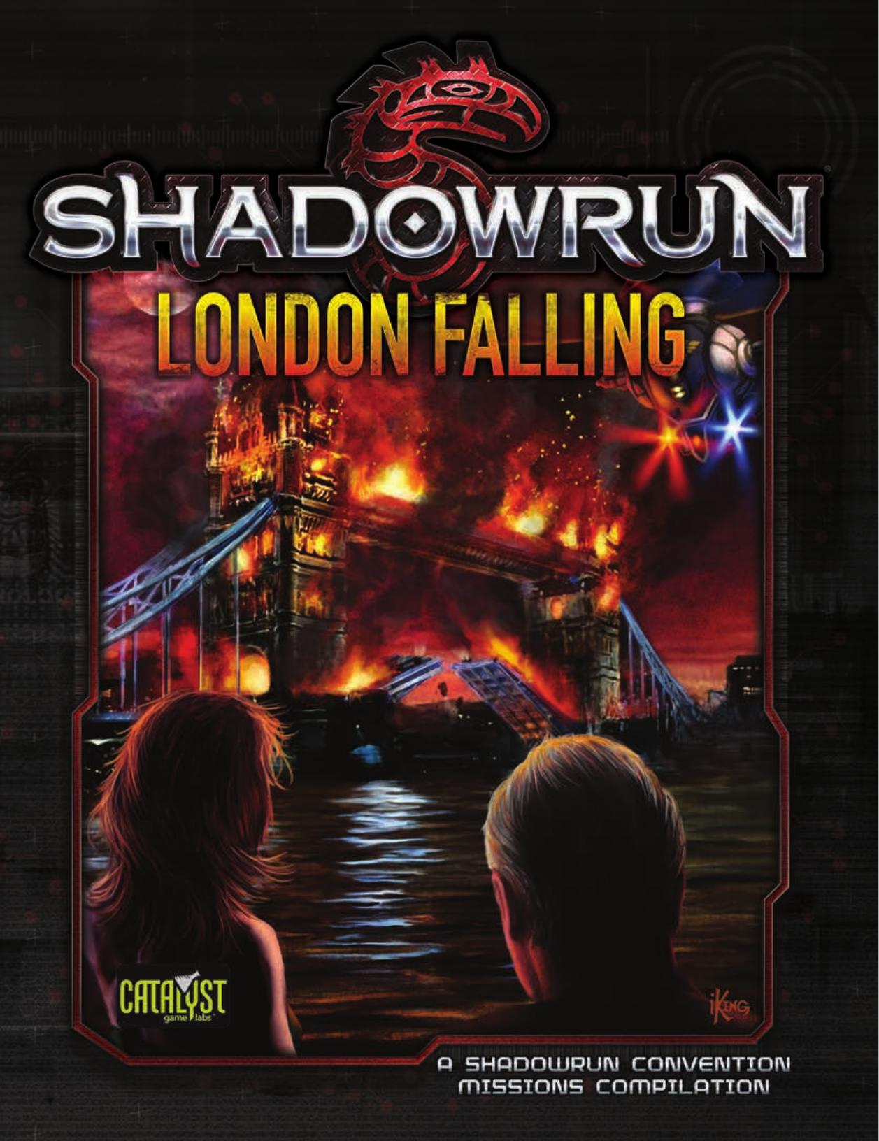 Shadowrun: London Falling by Catalyst Game Labs