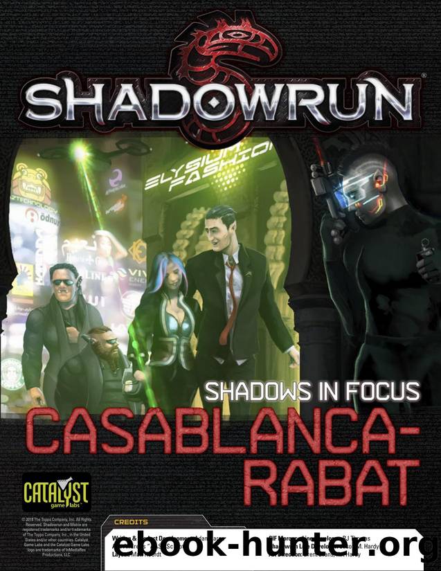 Shadowrun: Shadows in Focus: Casablanca-Rabat by Catalyst Game Labs & - & www.catalystgamelabs.com
