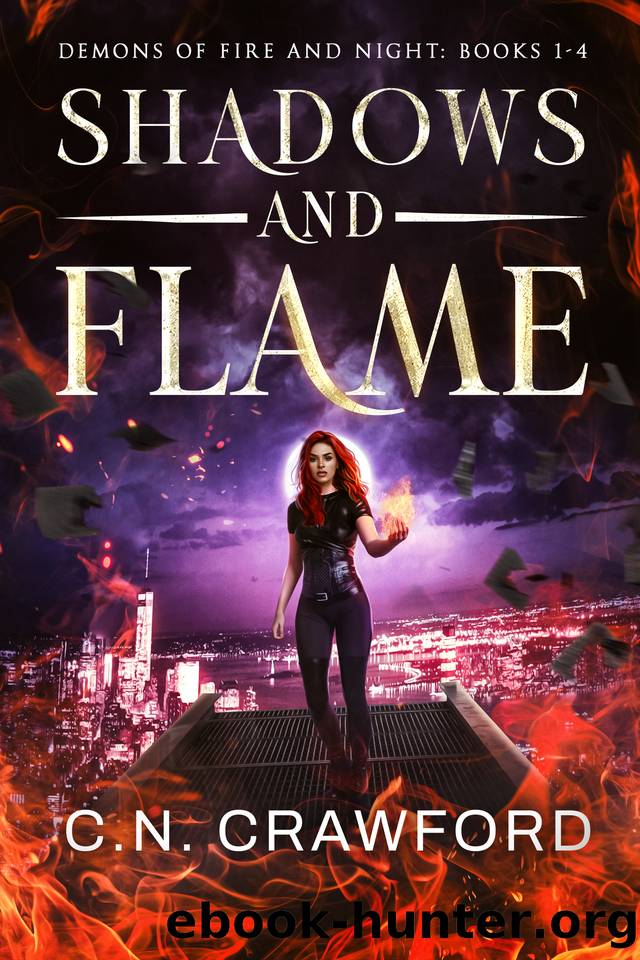 Shadows & Flame: Books 1-4: Demons of Fire & Night Box Sets (Demons of Fire and Night) by Crawford C.N