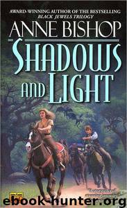 Shadows & Light by Anne Bishop