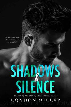 Shadows & Silence: A Wild Bunch Novel by London Miller