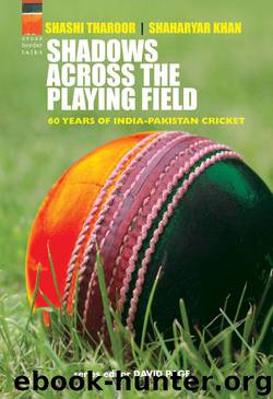 Shadows Across the Playing Field by Shashi Tharoor & Shaharyar Khan