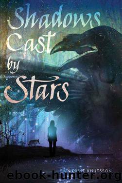 Shadows Cast by Stars by Catherine Knutsson