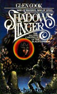 Shadows Linger by Glen Cook