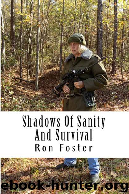 Shadows Of Sanity And Survival (Old Preppers Die Hard Book 3) by Ron Foster