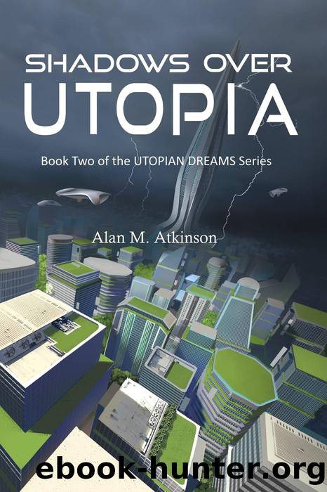Shadows Over Utopia (Utopian Dreams, #2) by Alan Atkinson