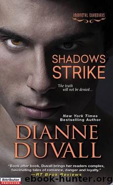 Shadows Strike 06 by Dianne Duvall